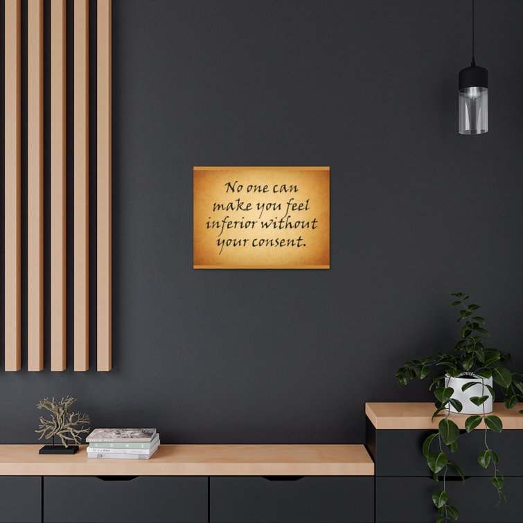 Trinx Make You Feel Inferior On Canvas Textual Artgraphic Art Wayfair Canada